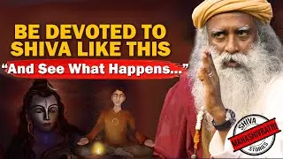 Be Devoted To Shiva Like This And See What Happens! | Mahashivratri 2026 | Sadhguru