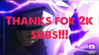 Celebration for 2k subs!!!(anime edit ft.Zen/my brother)