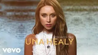 Una Healy - Angel Like You