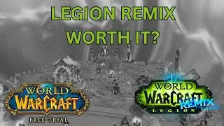 Legion Remix Event on a WoW Free Trial Account