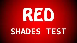 Red Shades Screen Test for TV, Monitors, Projectors and other Displays