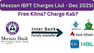 Meezan Bank IBFT Charges new SOC's July to December 2025 | Free Limit Kitni Hai? | Full Details