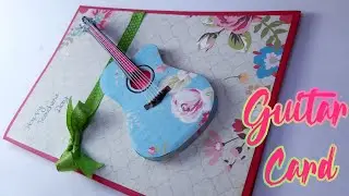 Handmade Guitar Card || Teacher's Day Card || Greetings Card || DIY Guitar Card