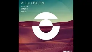 Alex O'Rion - Void (Original Mix)-2025-Progressive House-[Solis Records]