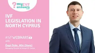 IVF legislation in North Cyprus #IVFWEBINARS