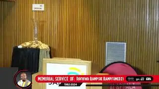 Rofhiwa Rampsie Rampfumedzi Memorial Service