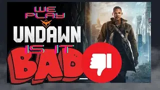 We play Undawn on pc
