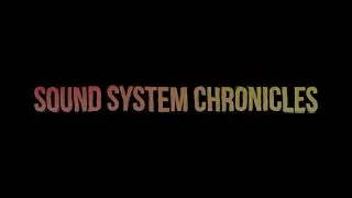 Sound System Chronicles VII -  Foundation Forever? What are your thoughts?