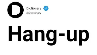 Hang-up Meaning In English