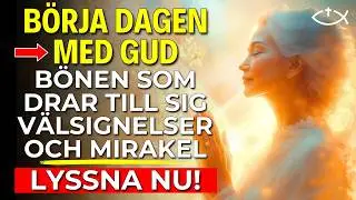 Förändra ditt öde: Morgonbönen som ger välsignelser och mirakel | Kraftfull bön
