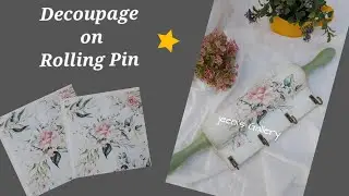 Decoupage on Rolling pin || Rolling pin || ##handmade #decoupage #kitchendecor #homedecor