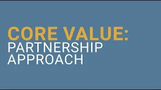 Gain Core Values: A Partnership Approach To Business