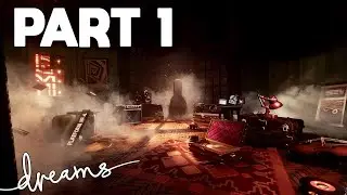 Dreams PS4 STORY MODE PART 1 - IT'S SO BEAUTIFUL!