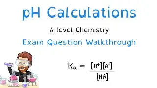 pH calculations | pH curves | Exam Question Walkthrough