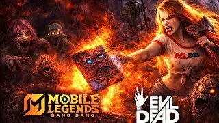 Mlbb x Evil dead (part-1)