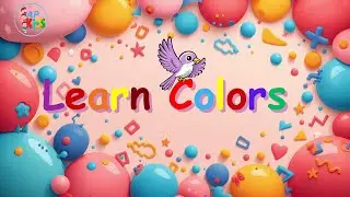 COLORS NAME | Learn colors fun way