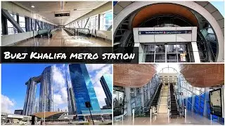 Burj Khalifa - Dubai Mall Metro Station,  Dubai Walking Tour