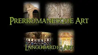 Prerromanesque Art - 3 Langobardic Art