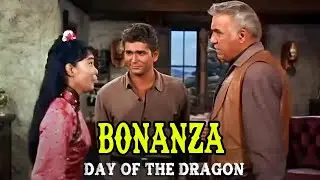 Bonanza | Day of the Dragon