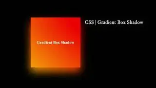 HTML & CSS Trick | Make a Gradient Box Shadow