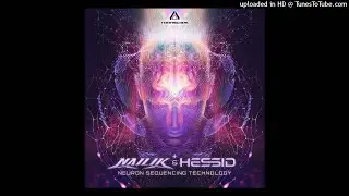 NaiLiK & Hessid - Neuron Sequencing Technology (Original Mix)