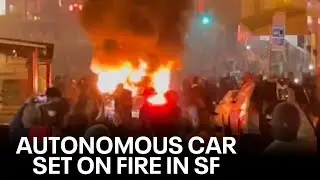 Waymo autonomous vehicle set on fire, vandalized in San Francisco