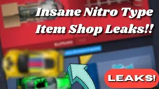 Insane Nitro Type Item Shop Leaks!!