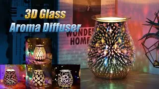 3D Glass Aroma Diffuser Review | Aroma Electric Wax Melt Burner 3D Lamp Night Light Wax Warmer