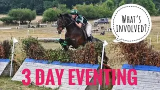 3 Day Eventing - What is involved?