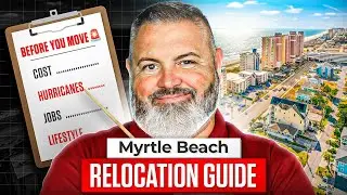 Moving to the Myrtle Beach Area in 2026? The Ultimate Relocation Guide (Start Here)