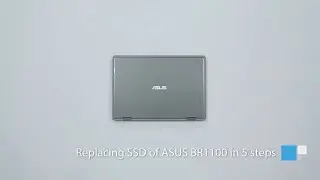 Replacing the SSD of ASUS BR1100 in 5 steps | ASUS