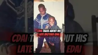 Cdai OPENS UP  About His Late Brother EDAi. #600 #kingvon #oblock