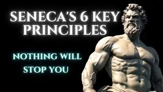 Stoic Wisdom for Mental Resilience Seneca's 6 Key Principles to Navigate Life's Challenges