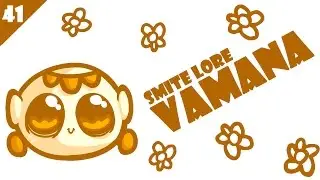 SMITE Lore Ep. 41 - Who is Vamana?