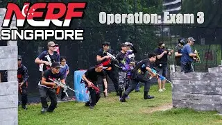 [Nerf Gameplay] Nerf Singapore OP: Exam 3 @ Red Dynasty Paintball Park