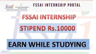 FSSAI job |FSSAI Internship | Govt.Paid Internships | Stipend 10K |Earn while studying |ARIVAN IAS