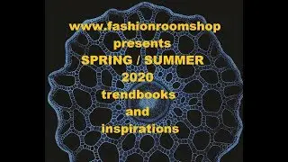 Fashion Trends Spring / Summer 2020