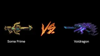 Soma Prime Vs. Voidragon | ALL Bosses | Terraria Calamity