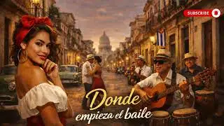 Cuba Son & Salsa - Donde Empieza el Baile
