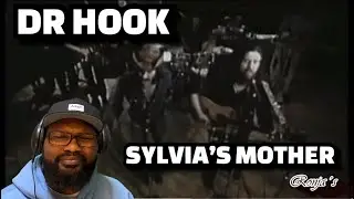 Dr. Hook & The Medicine Show - Sylvia&rsquo;s Mother | REACTION