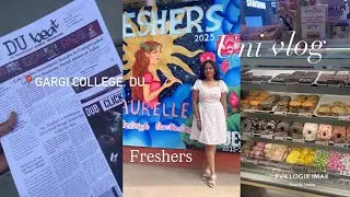 Uni vlog | Delhi University | Gargi College | FRESHERS'25