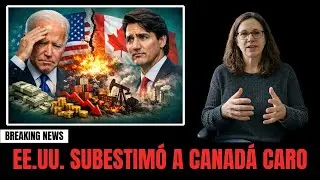 EE.UU. dijo que no necesita a Canadá… y ahora el costo podría superar los 467 mil millones $