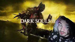 dark souls 3 ep 7 FINAL