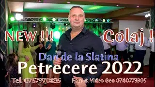 💗 Dan de la Slatina 💗 Super colaj de petrecere💗 2022 (cover)
