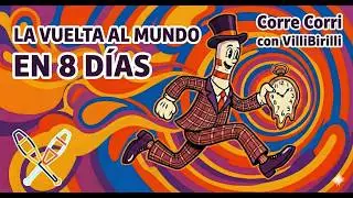 ¡Corre, Corre en 8 Días! 🌍 La vuelta al mundo (Canción Scout) - VilliBirilli