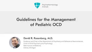 Guidelines for the Management of Pediatric OCD