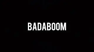 B2K - Badaboom (Lyrics)