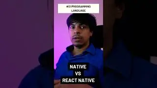 React Native vs Native - Programming Language #shortsvideo #shorts #reactnative #javascript #react