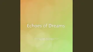 Echoes of Dreams