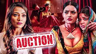 ऑक्शन : जब इंसानियत की लग गई बोली | Auction (हिंदी) | Romantic Crime Thriller Full Movie 2025